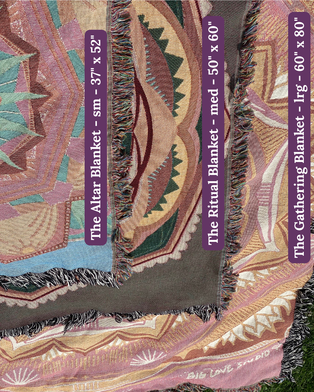Three corners of woven blanket with sizes: Alter/Small 37" x 52", Ritual/Medium 50" x 60", Gathering/Large 60" x 80"